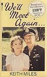 We'll meet again : a novel