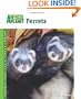 Ferrets (Animal Planet Pet Care Library)