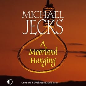 A Moorland Hanging: A Knights Templar Mystery (Unabridged)