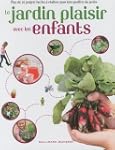 Le jardin plaisir avec les enfants
