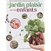 Le jardin plaisir avec les enfants
