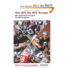Edition American Football 4: Von AFL bis NFL Europe - Wie andere Profi-Ligen die NFL pr�gten
