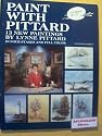 Paint with Pittard. 13 New Paintings by Lynne Pittard in four stages and full color. As seen on TV. Second Series. 1986