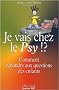 Je Vais Chez le Psy