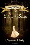 Shadows & Secrets (Annals of Wynnewood, Book 1)