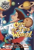 Out of This World! Ethan Flask and Professor von Offel Take on Space Science (Mad Science)