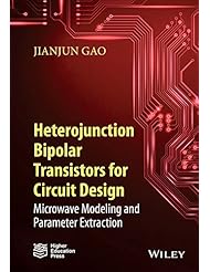 Book: Heterojunction Bipolar Transistors for Circuit Design: Microwave Modeling and Parameter Extraction - Wiley
