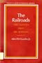 The Railroads: The Nation's First Big Business