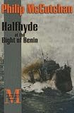 Halfhyde at the Bight of Benin (The Halfhyde Adventures, No. 1)