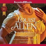 Practical Widow to Passionate Mistress | [Louise Allen]