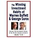The Winning Investment Habits of Warren Buffett & George Soros