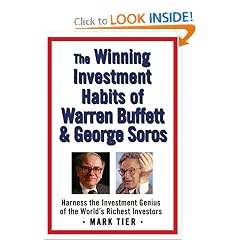 The Winning Investment Habits of Warren Buffett & George Soros