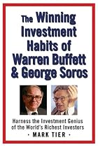 The Winning Investment Habits of Warren Buffett & George Soros