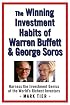 The Winning Investment Habits of Warren Buffett & George Soros