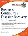 Business Continuity and Disaster Recovery Planning for IT Professionals