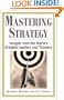 Mastering Strategy : Insights from the World's Greatest Leaders and Thinkers