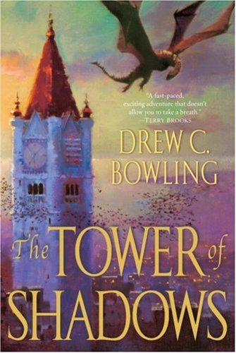 The Tower of Shadows: Book One of The Tides of Fate