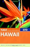 Fodors Hawaii 2013 (Full-color Travel Guide)
