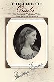 The Life of Ouida, the Romantic Victorian Writer from Bury St. Edmunds