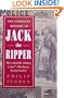 The Complete History of Jack the Ripper