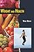 Weight and Health (Twenty-First Century Medical Library)