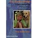 The Golden Bridge: A Guide to Assistance Dogs for Children Challenged By Autism or Other Developmental Disabilities (New Discoveries in the ... S.) (New Directions in the Human-Animal Bond)