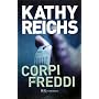 Corpi freddi (Superbur) di Kathy Reichs