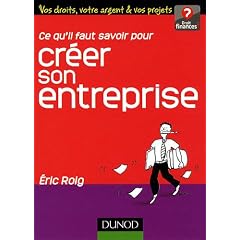 Ce qu'il faut savoir pour cr�er son entreprise