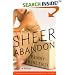 Sheer Abandon: A Novel