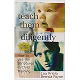 teach them diligently how to use the scriptures in child training study guide