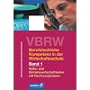 Volks- und Betriebswirtschaftslehre mit Rechnungswesen (VBRW) f�r Wirtschaftsschulen: Volks- und Betriebswirtschaftslehre mit Rechnungswesen (VBRW): ... Band 1. 2-j�hrige BFS Baden-W�rttemberg