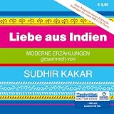 Liebe aus Indien, 1 MP3-CD - Sudhir Kakar