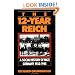 The 12-year Reich: A Social History Of Nazi Germany 1933-1945