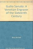 Giulio Sanuto : a Venetian engraver of the sixteenth century