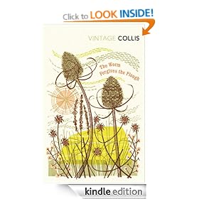 The Worm Forgives the Plough (Vintage Classics)
