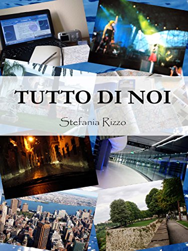 Tutto di noi (Narrativa) (Italian Edition)