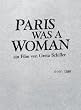 Paris was a woman [Limited Edition]