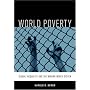 World Poverty: The Roots of Global Inequality and the Modern World System
