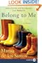 Belong to Me LP: A Novel
