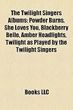 The Twilight Singers Albums: Powder Burns, She Loves You, Blackberry Belle, Amber Headlights, Twilight as Played by the Twilight Singers