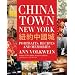 Chinatown New York: Portraits, Recipes, and Memories