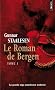 Le roman de Bergen, Tome 1 : 1900 L'aube : Tome 1