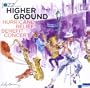 Jazz at Lincoln Center Presents Higher Ground : Hurricane Relief Benefit Concert