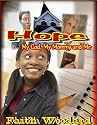 Hope-My God, My Mommy, & Me