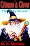 Crimzon & Clover II - The Tricky Wizard (Crimzon & Clover Short Story Series)