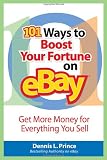 101 Ways to Boost Your Fortune on eBay: Get More Money for Everything You Sell 51ffuPsj4rL. SL160 101 Ways to Boost Your Fortune on eBay: Get More Money for Everything You Sell