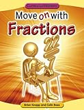 Move on with fractions