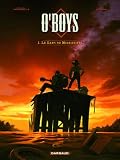 O'Boys, Tome 1 : Le Sang du Mississippi