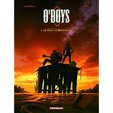 O'Boys - tome 1 - Le Sang du Mississipipar Philippe Thirault