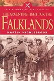 The Argentine Fight for the Falklands     **ISBN: 9780850529784**